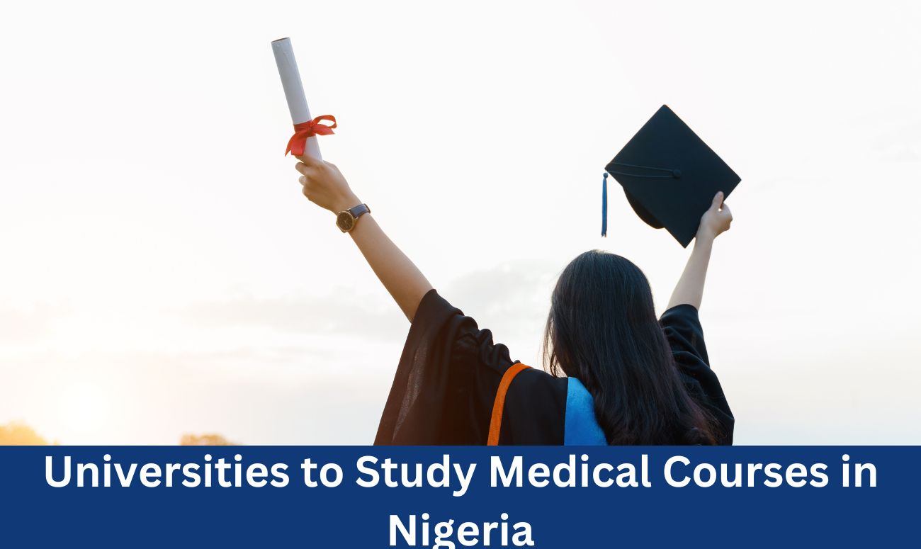 Universities to Study Medical Courses in Nigeria