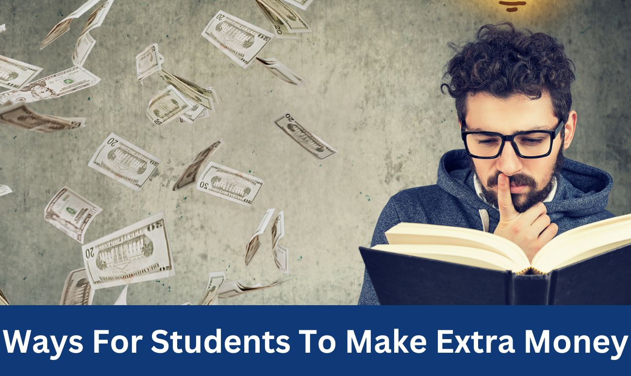 Ways For Students To Make Extra Money
