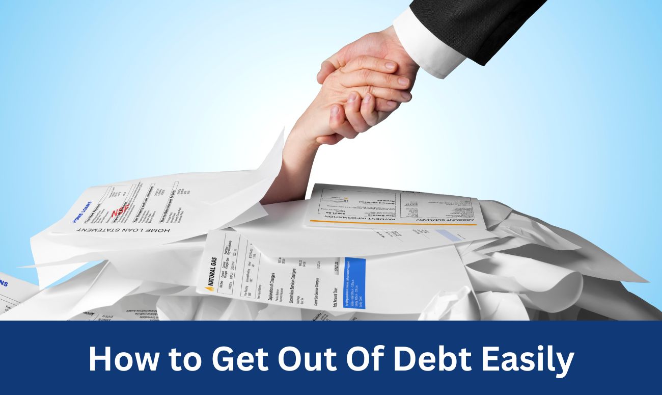 Ways To Get Out Of Debt Fast