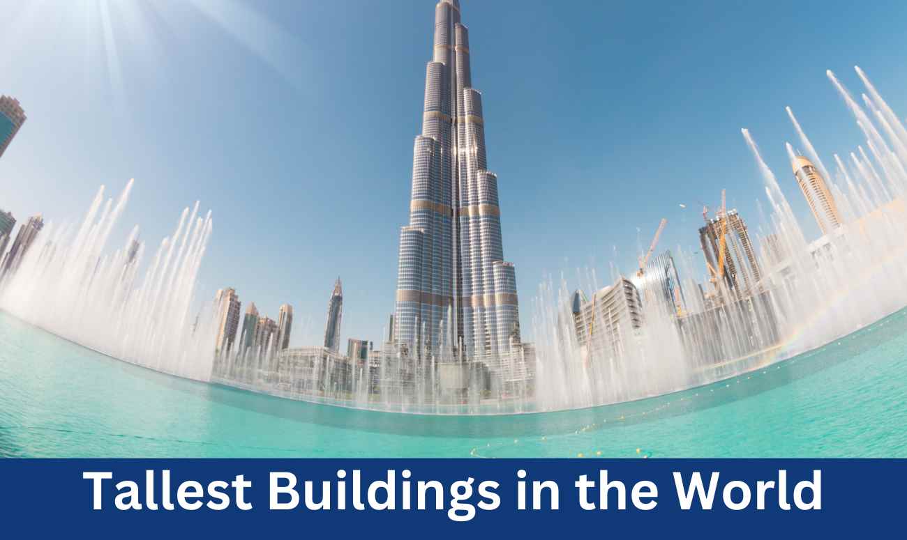 tallest Buildings in the World
