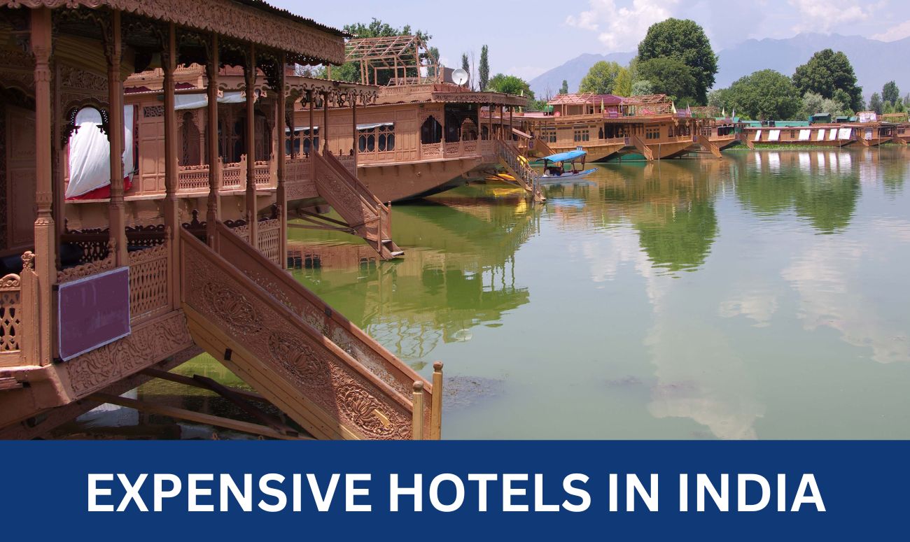 EXPENSIVE HOTELS IN INDIA